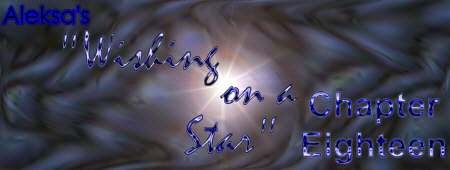 Wishing on a Star - Chapter Eighteen